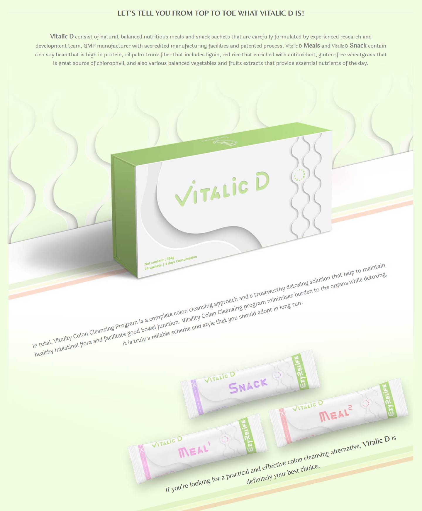If you’re looking for a practical and effective colon cleansing alternative, Vitalic D is definitely your best choice.